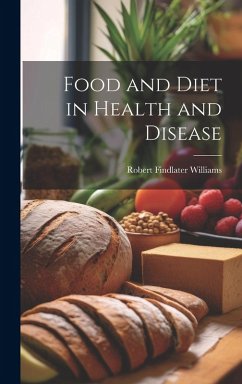 Food and Diet in Health and Disease - Williams, Robert Findlater