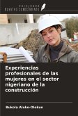 Experiencias profesionales de las mujeres en el sector nigeriano de la construcción