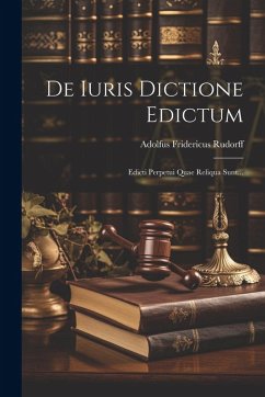 Cover De Iuris Dictione Edictum: Edicti Perpetui Quae Reliqua Sunt...