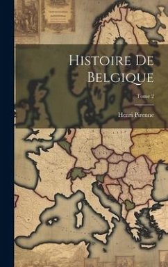 Histoire de Belgique; Tome 2 - Pirenne, Henri