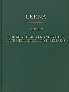 The Shaft Graves and Other Late Helladic I and II Remains - Lindblom