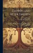 Darwin and After Darwin [microform]: an... - Bild 1