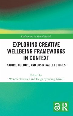 Cover Exploring Creative Wellbeing Frameworks in Context
