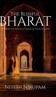 The Blissful Bharat - Nitesh Nirupam