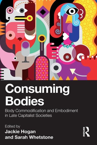 Consuming Bodies Consuming Bodies