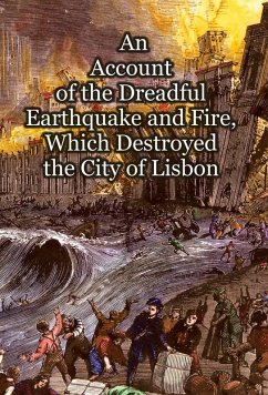 Cover An Account of the Dreadful Earthquake and Fire, Which Destroyed the City of Lisbon