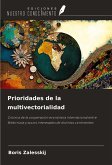 Prioridades de la multivectorialidad