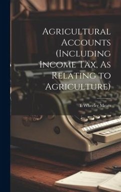 Agricultural Accounts (Including Income Tax, As Relating to Agriculture) - Meats, T. Wheeler