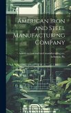 American Iron and Steel Manufacturing Company