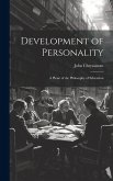 Development of Personality: A Phase of the Philosophy of Education