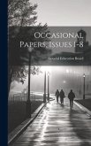 Occasional Papers, Issues 1-8 Occasional Papers, Issues 1-8
