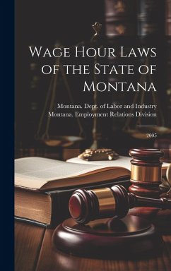 Cover Wage Hour Laws of the State of Montana: 2005