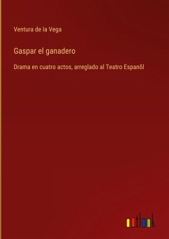 Gaspar el ganadero Gaspar el ganadero