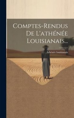 Cover Comptes-rendus De L'athénée Louisianais...