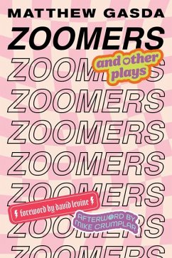 Zoomers and Other Plays - Gasda, Matthew