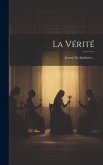 La Vérité: Journal Du Spiritisme...