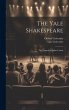 The Yale Shakespeare: The Tragedy of... - Bild 1
