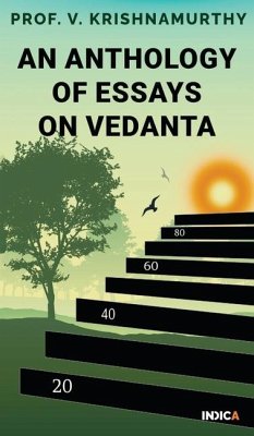 An Anthology of Essays on Vedanta - V Krishnamurthy