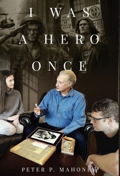 I Was a Hero Once - Mahoney, Peter P.