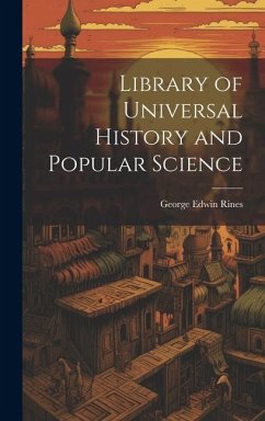 Cover Library of Universal History and Popular Science
