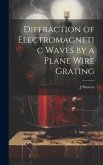 Diffraction of Electromagnetic Waves by a Plane Wire Grating