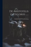 De Aristotelis Categoriis ......