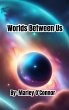 Worlds Between Us - Bild 1