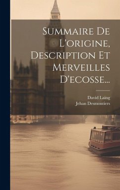 Cover Summaire De L'origine, Description Et Merveilles D'ecosse...
