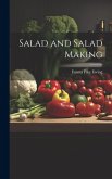Salad and Salad Making Salad and Salad Making