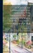 Report Of An Exploration And Survey Of... - Bild 1