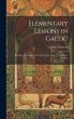 Elementary Lessons in Gaelic: Reading,... - Bild 1
