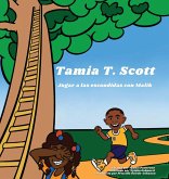 Tamia T. Scott Tamia T. Scott