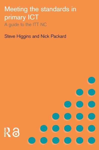 Meeting the Standards in Primary ICT Meeting the Standards in Primary ICT
