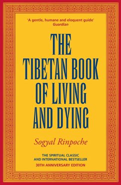 The Tibetan Book Of Living And Dying - Rinpoche, Sogyal