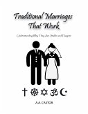Traditional Marriages That Work Traditional Marriages That Work