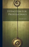 Hypnotism for Professionals Hypnotism for Professionals