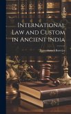 International Law and Custom in Ancient India