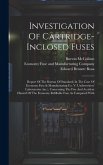 Investigation Of Cartridge-inclosed Fuses: Report Of The Bureau Of Standards In The Case Of Economy Fuse & Manufacturing Co. V. Underwriters' Laborato