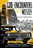 God Encounters of a Misfit