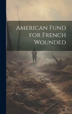 Cover American Fund for French Wounded