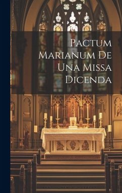 Cover Pactum Marianum De Una Missa Dicenda