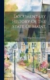 Documentary History Of The State Of Maine; Volume 23