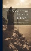 The Book of the Prophet Jeremiah