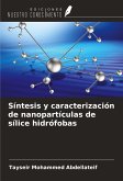 Síntesis y caracterización de nanopartículas de sílice hidrófobas