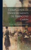 Complainte et Enseignements de Françoys Garin