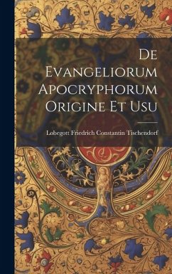 De Evangeliorum Apocryphorum Origine et Usu - Friedrich Constantin Tischendorf, Lob