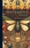 Insecta Suecica: Classis I. Coleoptera Sive Eulerata...