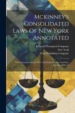 Mckinney's Consolidated Laws Of New York Annotated: With Annotations From State And Federal Courts And State Agencies, Book 61