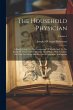 The Household Physician: A Family Guide... - Bild 1