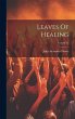 Leaves Of Healing; Volume 33 - Bild 1